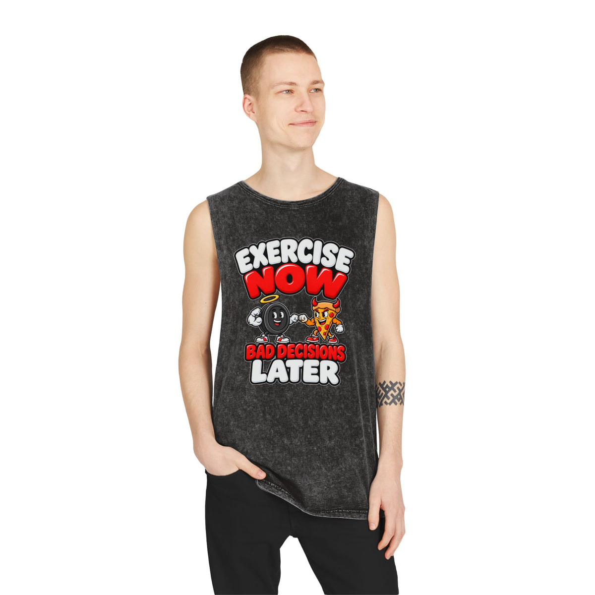 Exercise Now Bad Decisions Later – Stonewash Tank