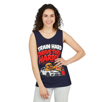 Train Hard Drive Thru Harder – Comfort Colors Garment-Dyed Tank