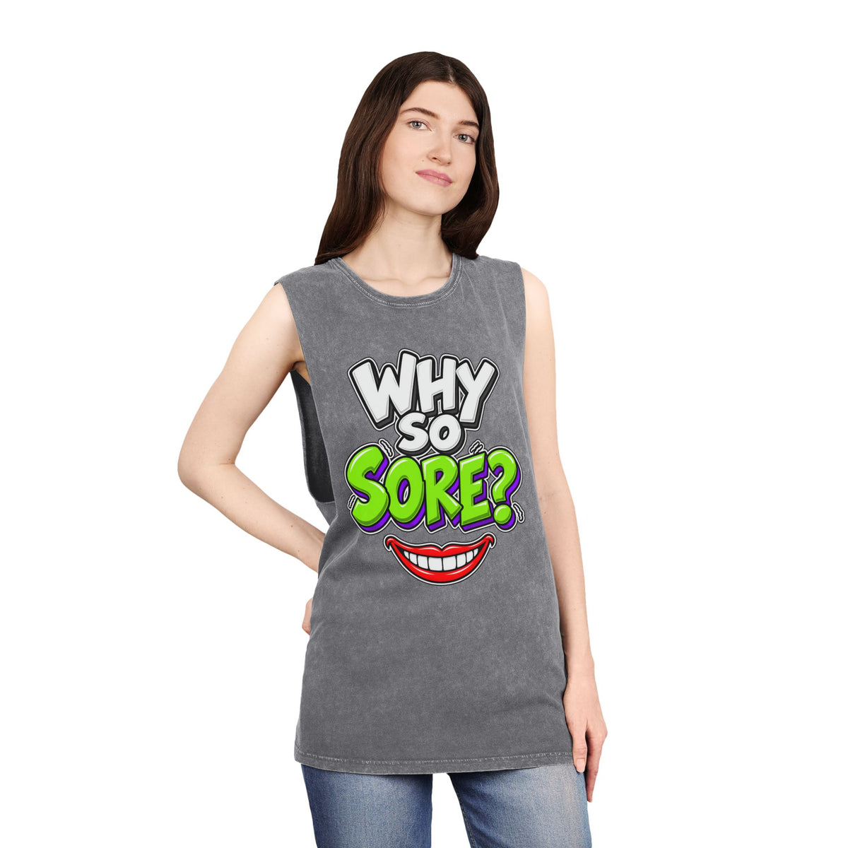 Why So Sore – Stonewash Tank