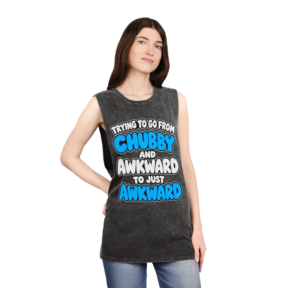 Trying to Go from Chubby and Awkward to Just Awkward – Stonewash Tank