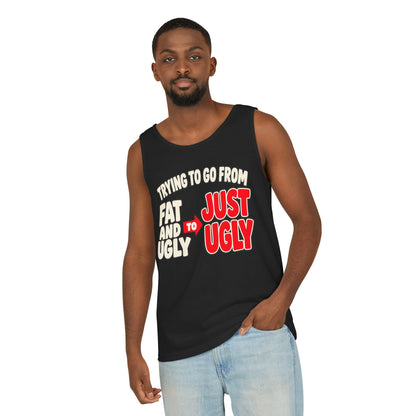 Trying to Go from Fat and Ugly to Just Ugly – Arrow – Comfort Colors Garment-Dyed Tank