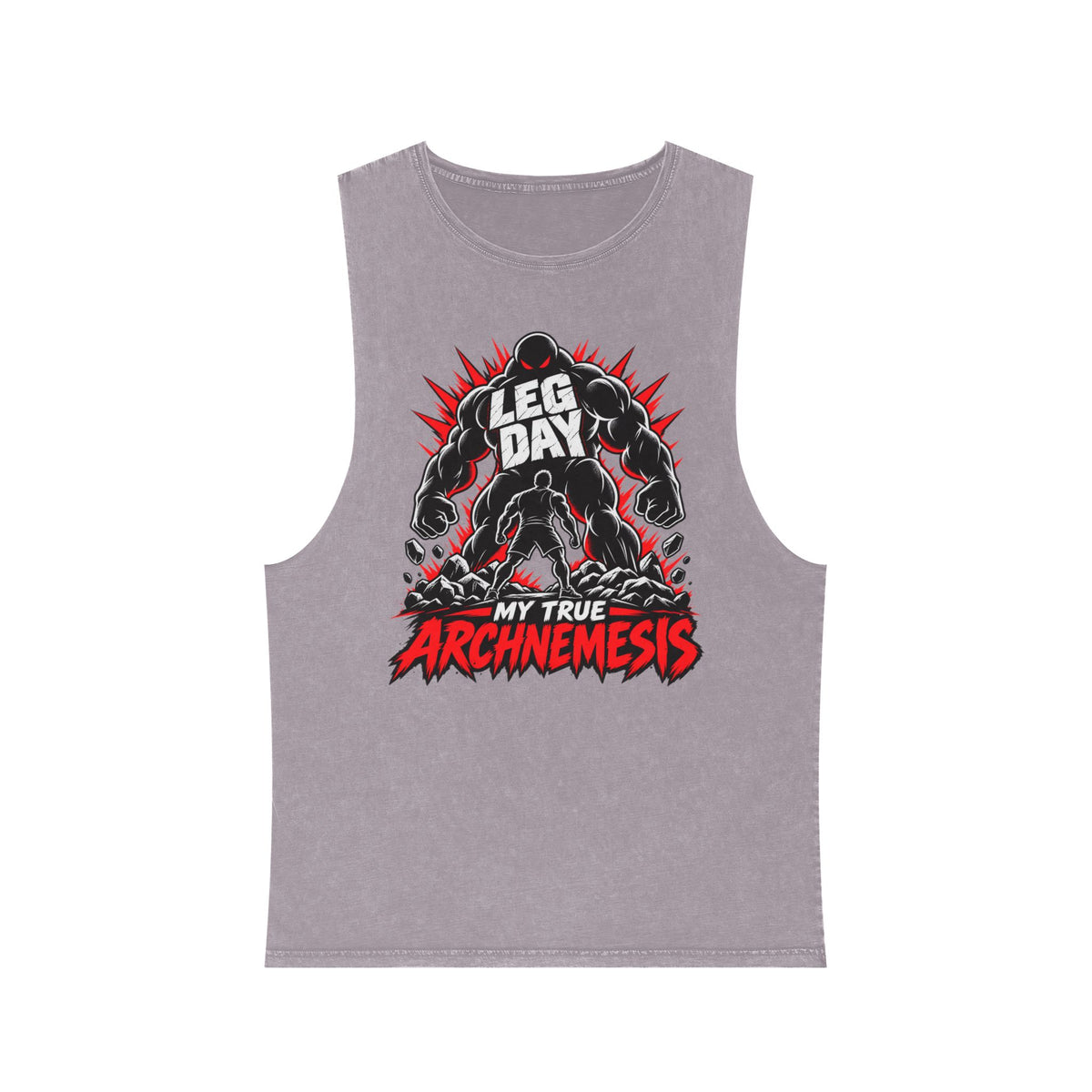 Leg Day: My True Archnemesis – Stonewash Tank