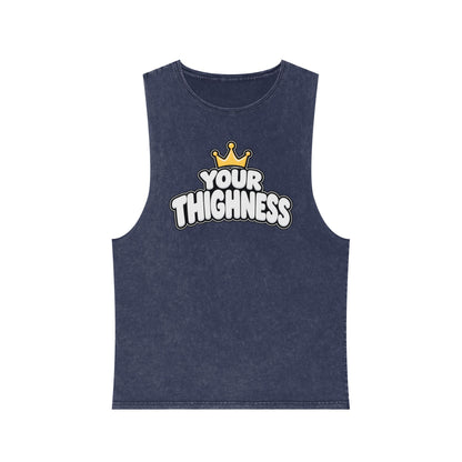 Your Thighness – Stonewash Tank