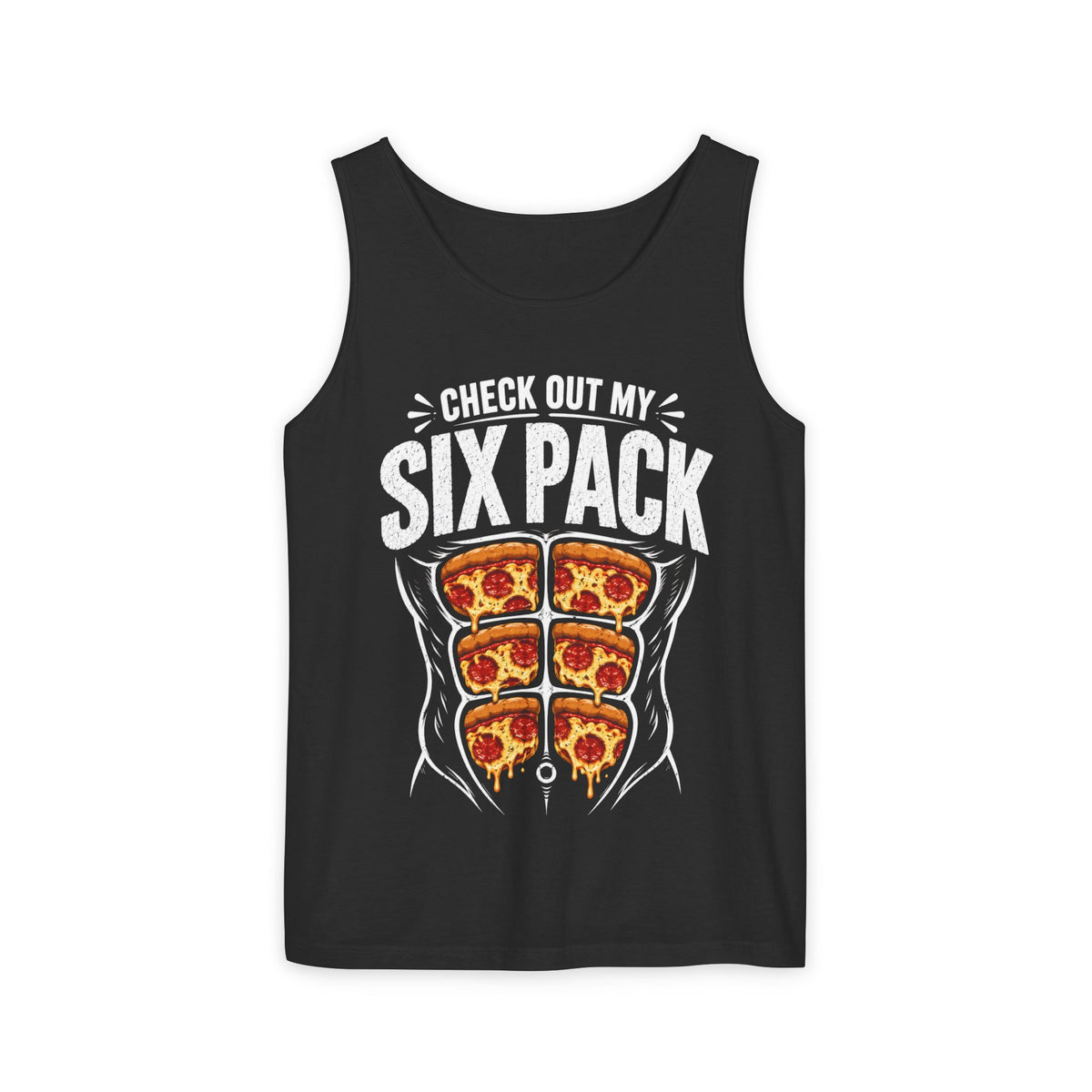 Check Out My Six Pack – Pizza – Comfort Colors Garment-Dyed Tank