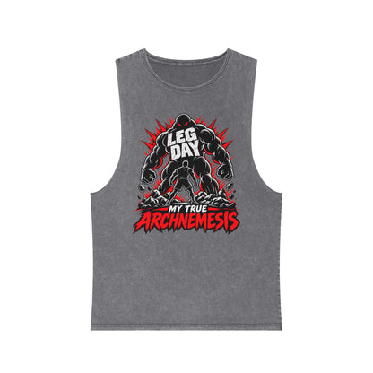 Leg Day: My True Archnemesis – Stonewash Tank