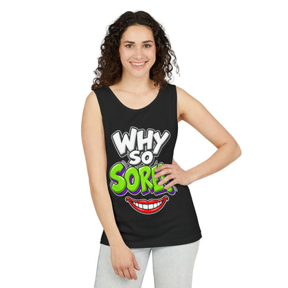 Why So Sore – Comfort Colors Garment-Dyed Tank