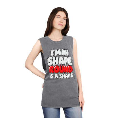 I’m in Shape Round Is a Shape – Stonewash Tank