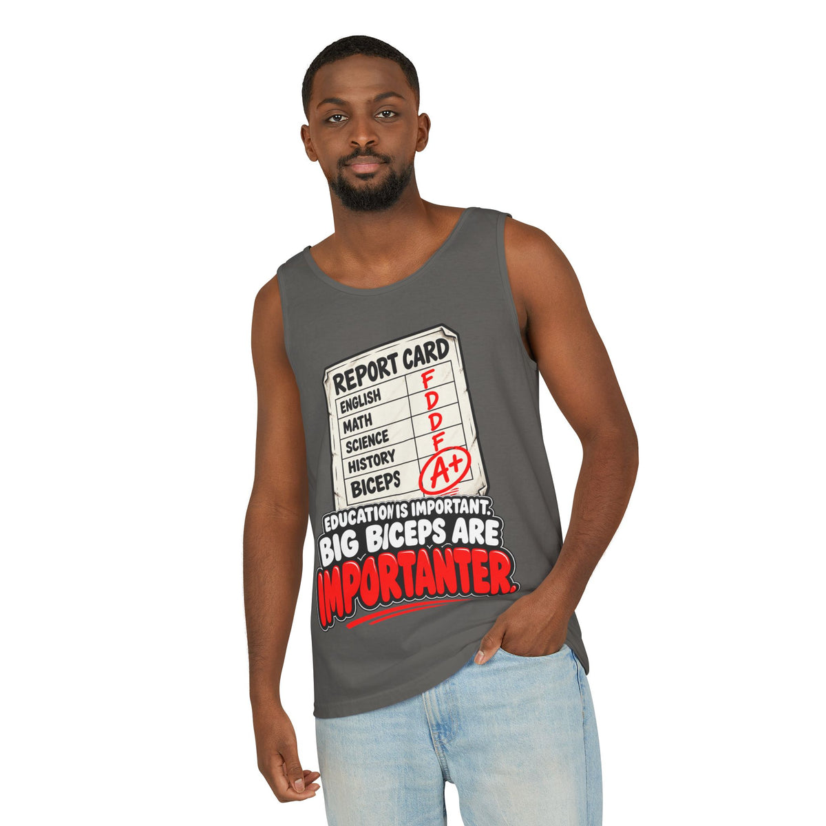 Education Is Important / Big Biceps Are Importanter – Comfort Colors Garment-Dyed Tank