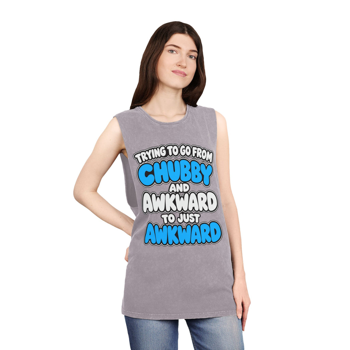 Trying to Go from Chubby and Awkward to Just Awkward – Stonewash Tank