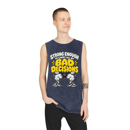 Strong Enough to Carry All My Bad Decisions – Stonewash Tank — Gyokes product photo