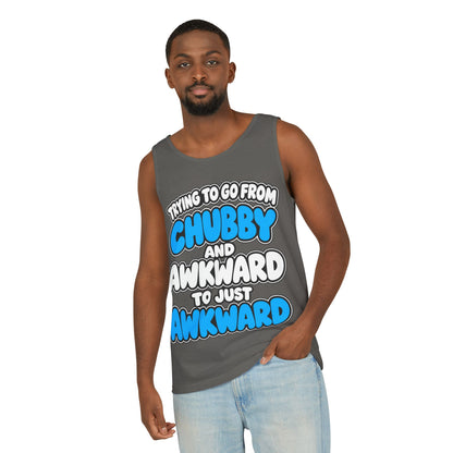 Chubby and Awkward to Just Awkward – Comfort Colors Garment-Dyed Tank