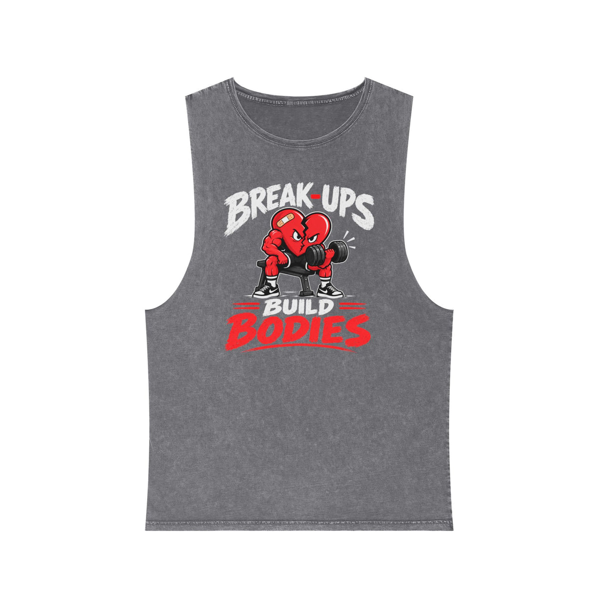 Break-Ups Build Bodies Stonewash Tank — Funny Gym Workout Muscle Tank
