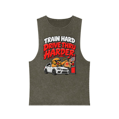 Train Hard Drive Thru Harder – Drive-Thru Design – Stonewash Tank