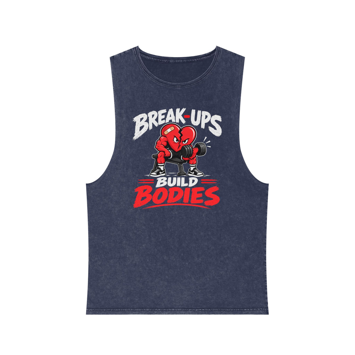 Break-Ups Build Bodies Stonewash Tank — Funny Gym Workout Muscle Tank