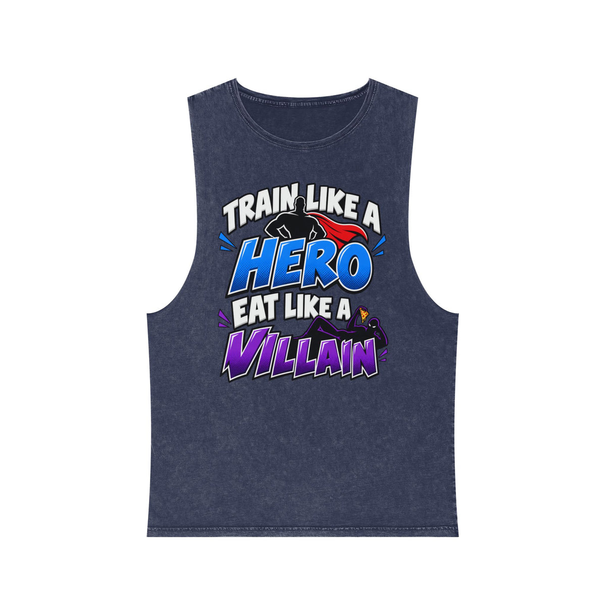 Train Like a Hero / Eat Like a Villain – Stonewash Tank
