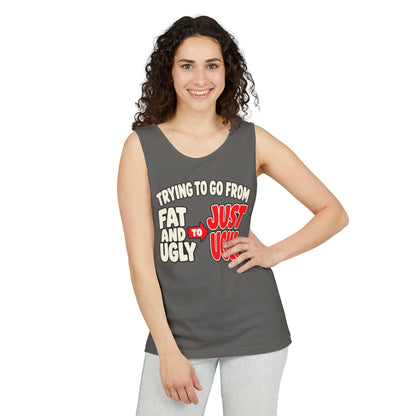 Trying to Go from Fat and Ugly to Just Ugly – Arrow – Comfort Colors Garment-Dyed Tank