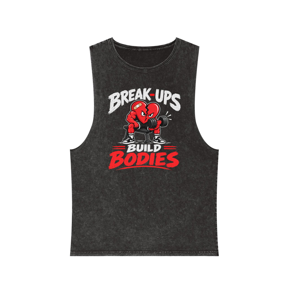 Break-Ups Build Bodies Stonewash Tank — Funny Gym Workout Muscle Tank