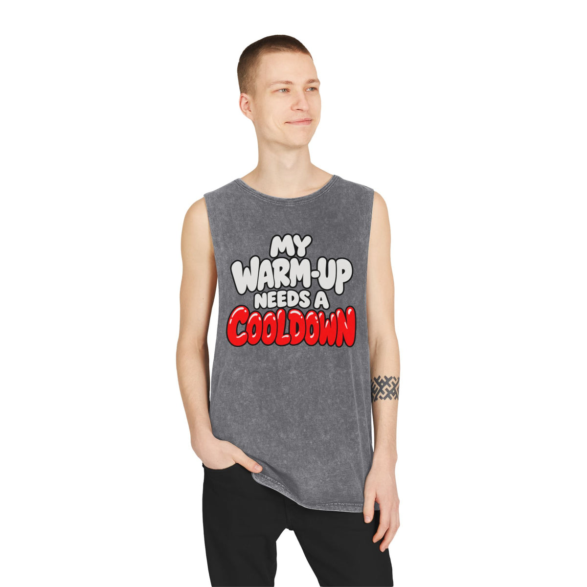 My Warm-Up Needs a Cooldown – Stonewash Tank