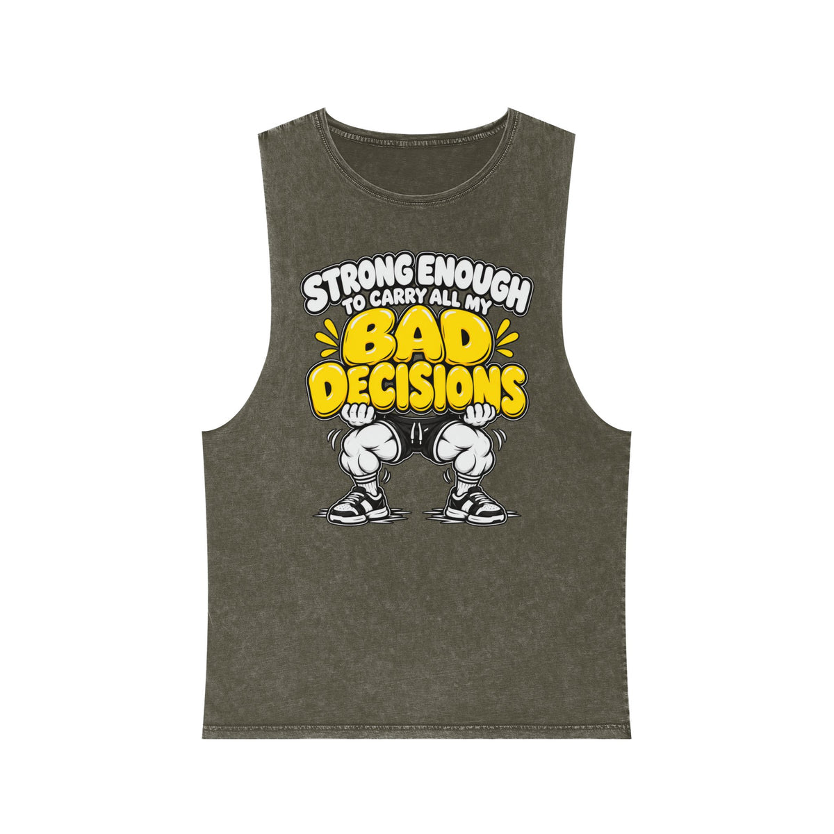 Strong Enough to Carry All My Bad Decisions – Stonewash Tank — Gyokes product photo