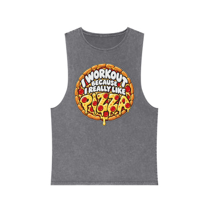 I Workout Because I Really Like Pizza – Stonewash Tank