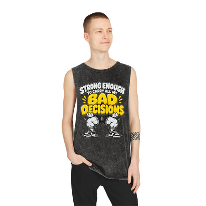 Strong Enough to Carry All My Bad Decisions – Stonewash Tank — Gyokes product photo