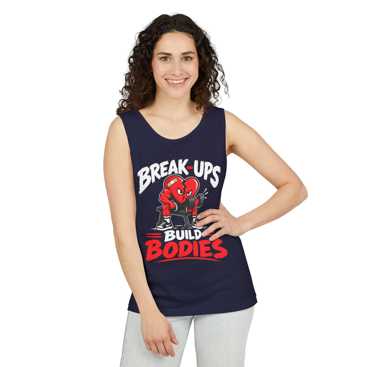 Break-Ups Build Bodies – Comfort Colors Garment-Dyed Tank
