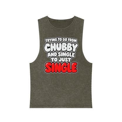Trying to Go from Chubby and Single to Just Single – Stonewash Tank