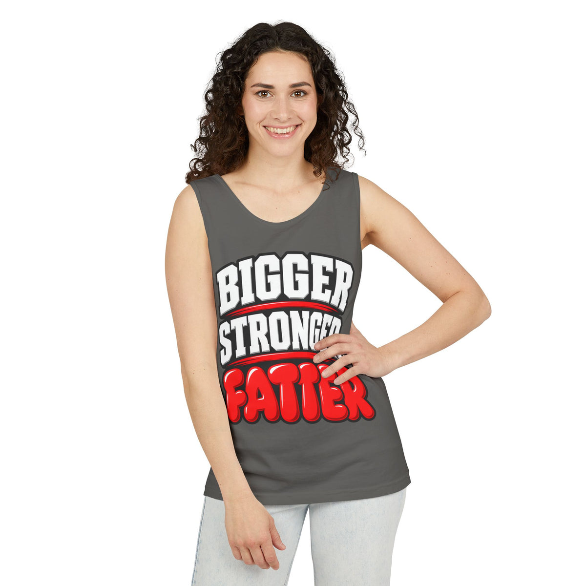 Bigger Stronger Fatter – Comfort Colors Garment-Dyed Tank