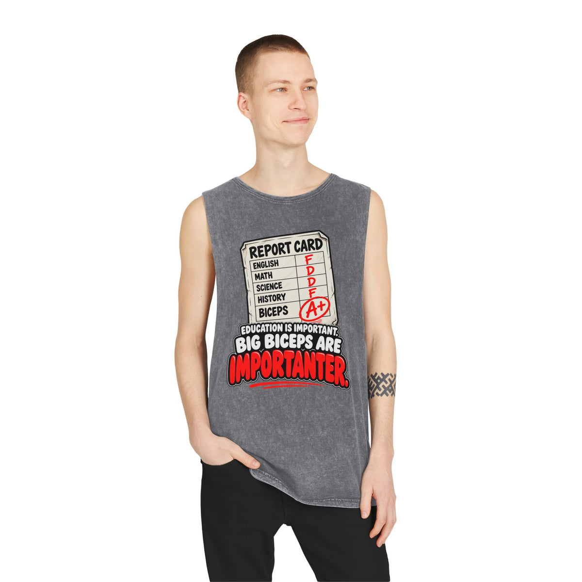 Education Is Important / Big Biceps Are Importanter – Stonewash Tank