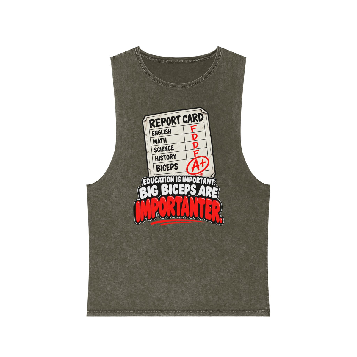 Education Is Important / Big Biceps Are Importanter – Stonewash Tank