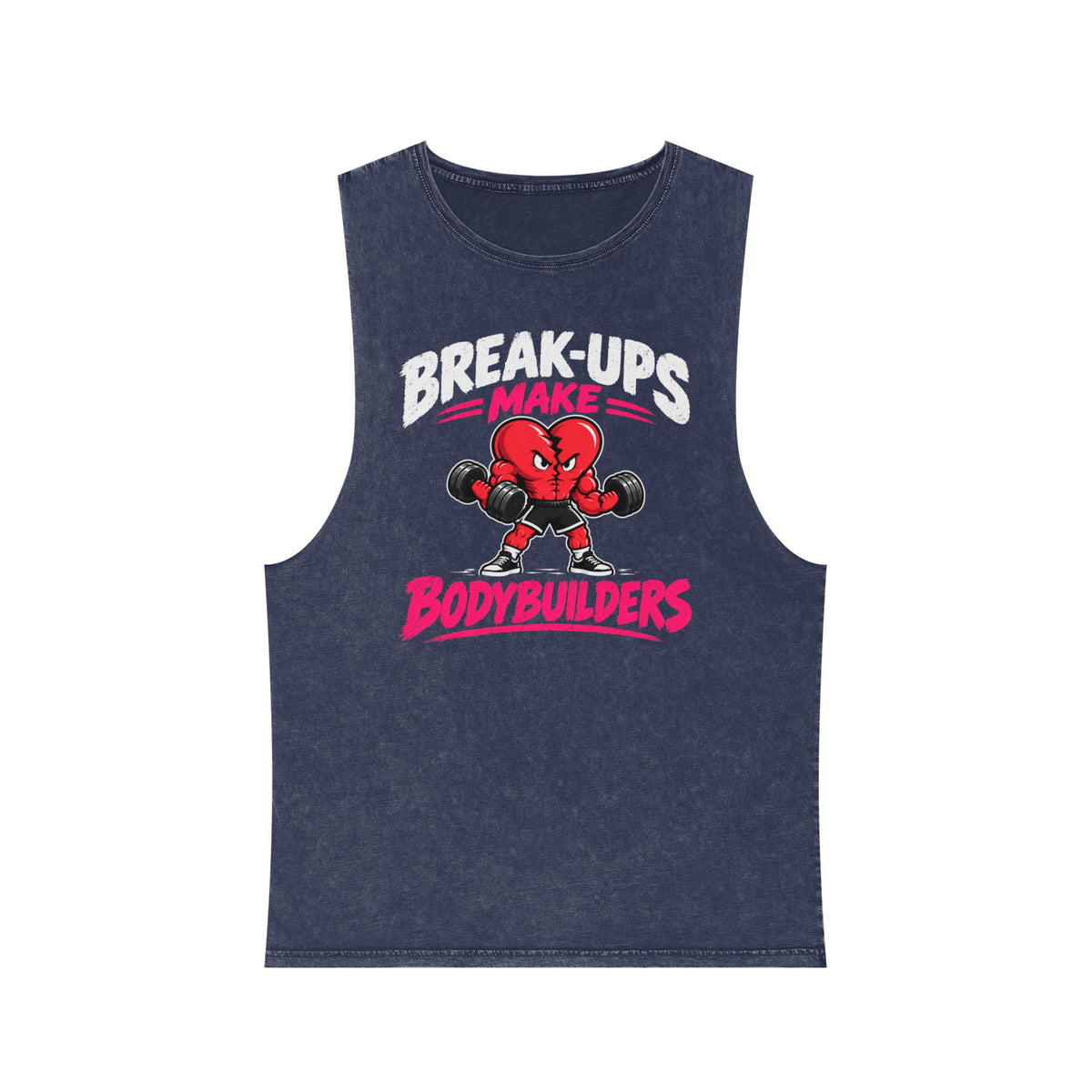 Break-Ups Make Bodybuilders Tank Top