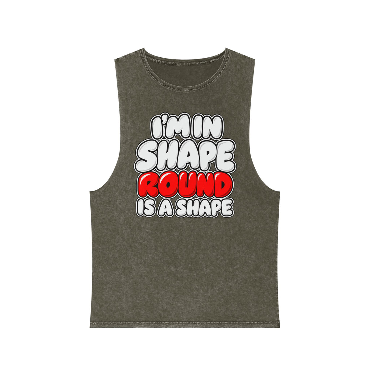 I’m in Shape Round Is a Shape – Stonewash Tank