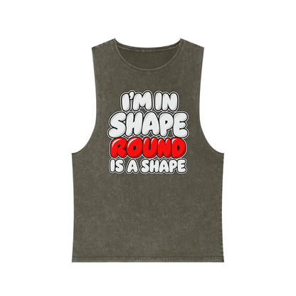 I’m in Shape Round Is a Shape – Stonewash Tank