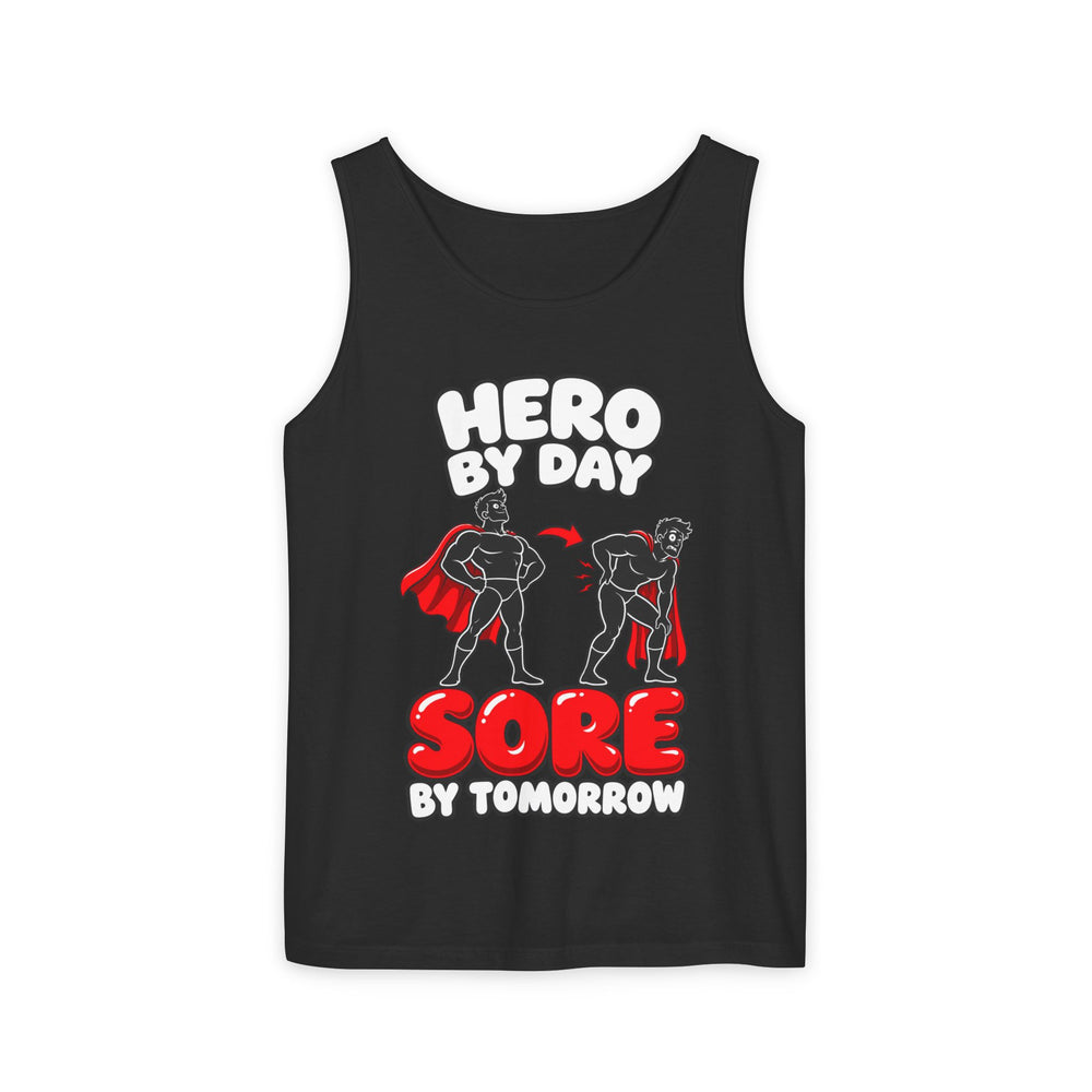 Hero by Day, Sore by Tomorrow