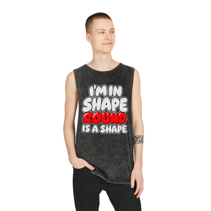 I’m in Shape Round Is a Shape – Stonewash Tank