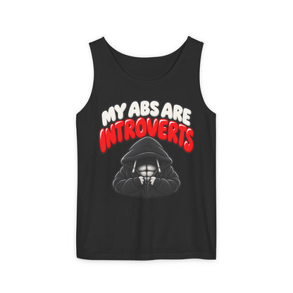 My Abs Are Introverts – Hoodie – Comfort Colors Garment-Dyed Tank