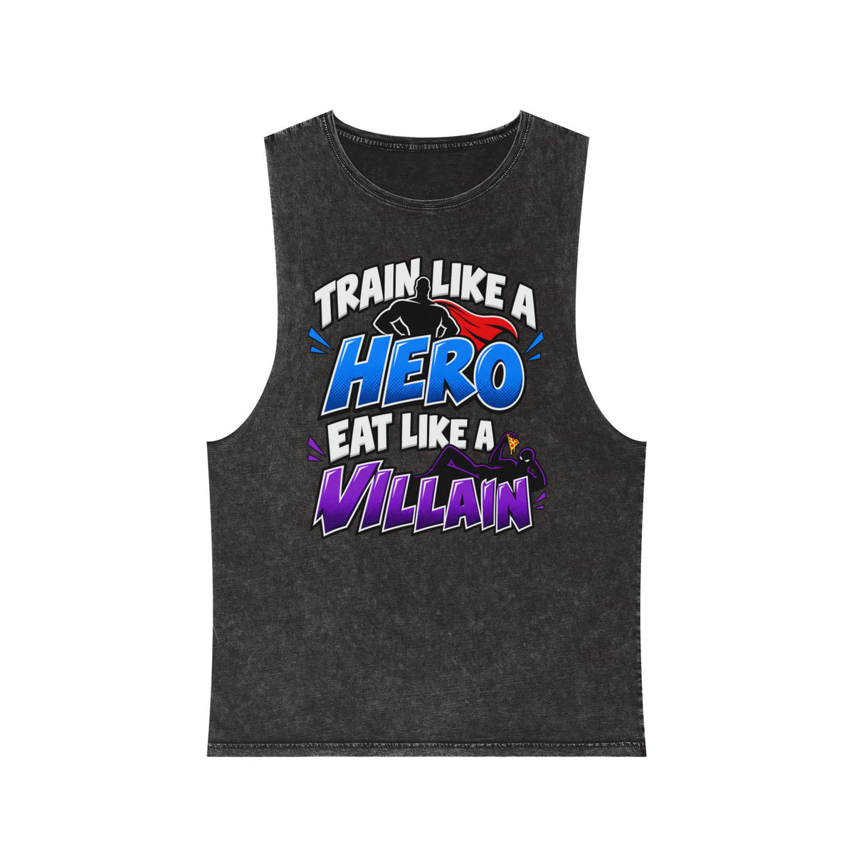 Train Like a Hero / Eat Like a Villain – Stonewash Tank