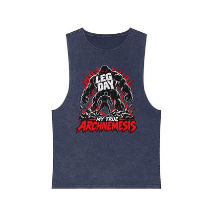 Leg Day: My True Archnemesis – Stonewash Tank