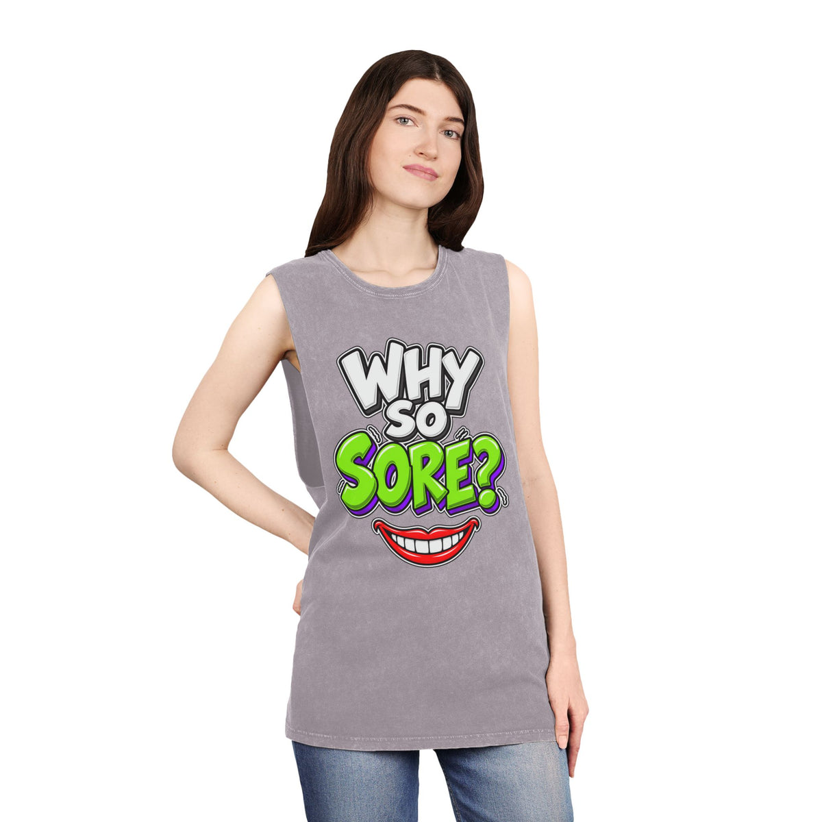 Why So Sore – Stonewash Tank