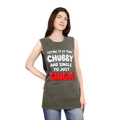 Trying to Go from Chubby and Single to Just Single – Stonewash Tank