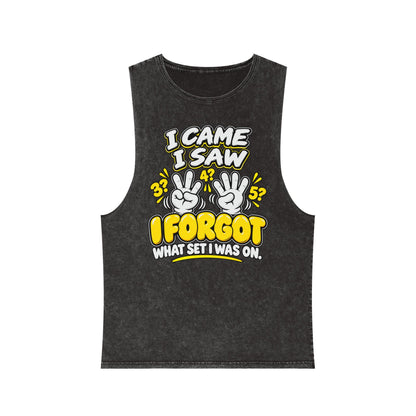 I Came I Saw I Forgot What Set I Was On – Stonewash Tank