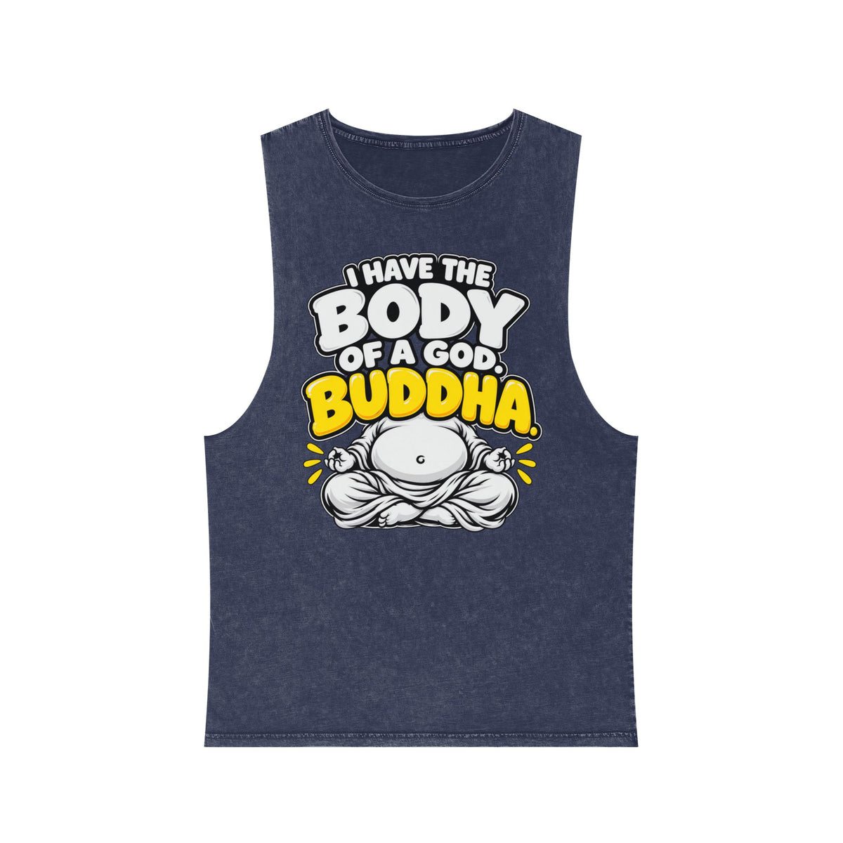 I Have the Body of a God: Buddha – Stonewash Tank