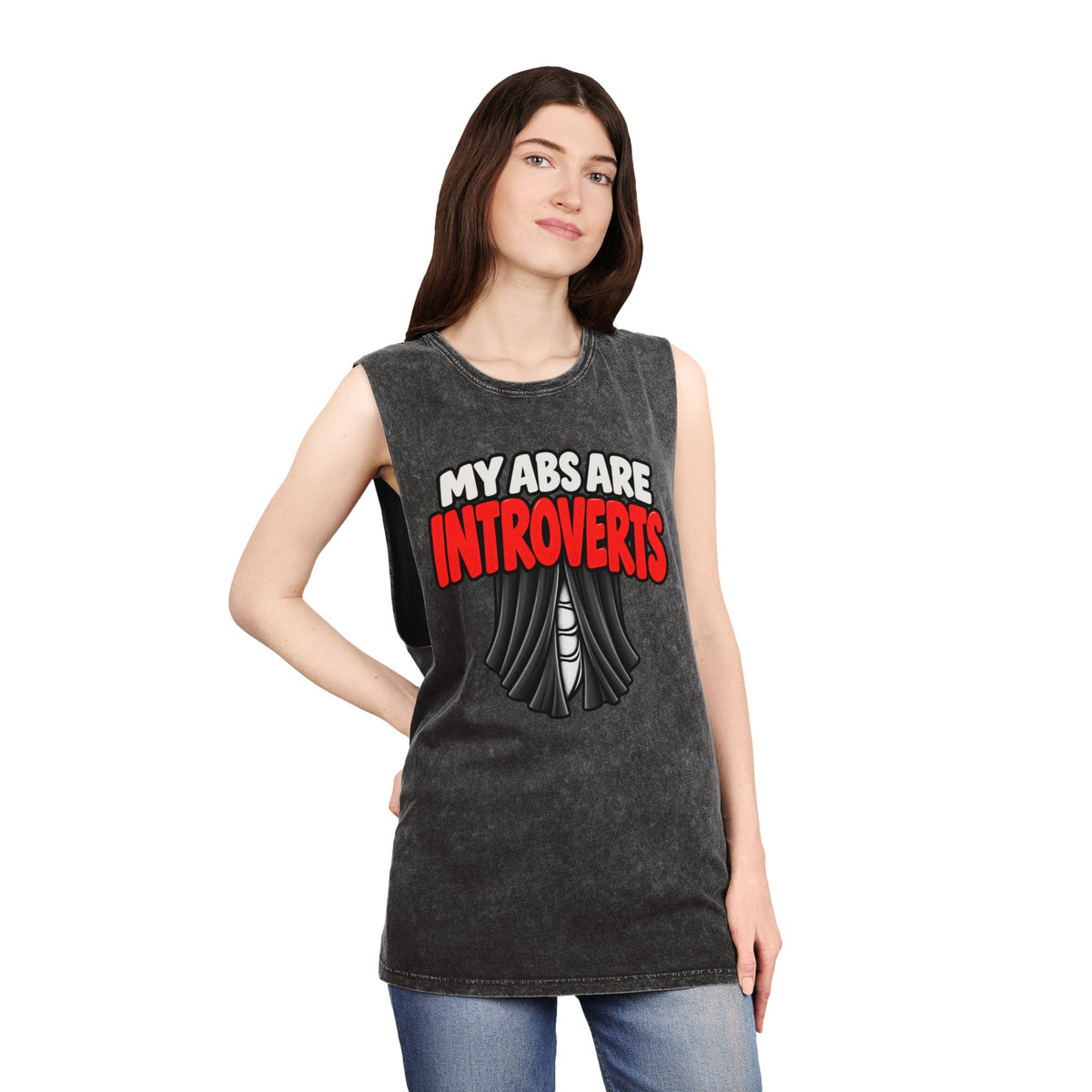 My Abs Are Introverts – Curtains – Stonewash Tank