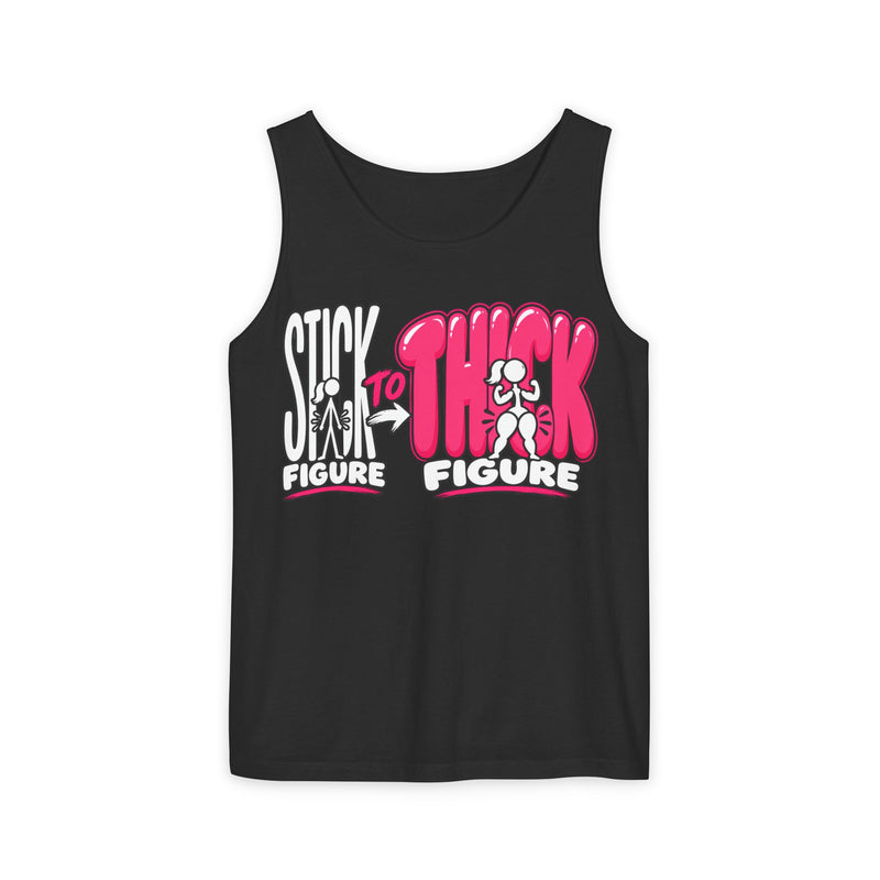 Stick Figure to Thick Figure – Comfort Colors Garment-Dyed Tank