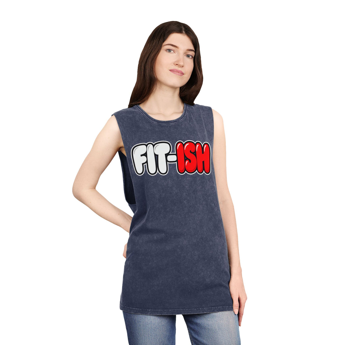 FIT-ISH – Stonewash Tank