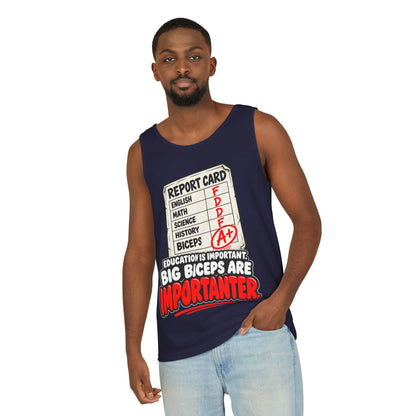 Education Is Important / Big Biceps Are Importanter – Comfort Colors Garment-Dyed Tank