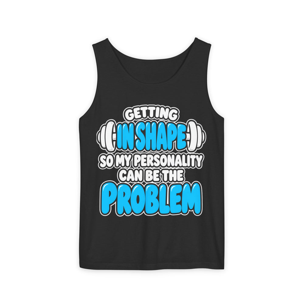 Getting in Shape So My Personality Can Be the Problem
