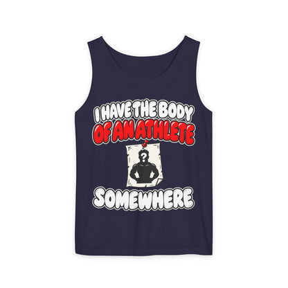 Body of an Athlete Somewhere – Comfort Colors Garment-Dyed Tank