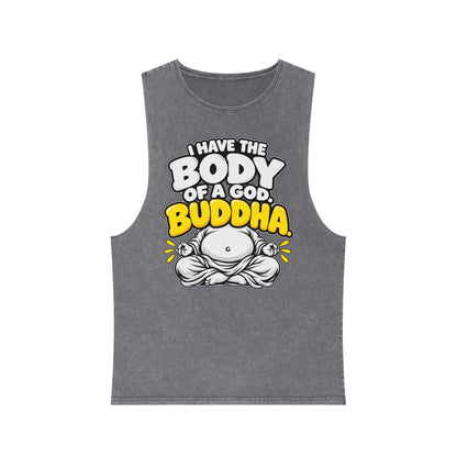 I Have the Body of a God: Buddha – Stonewash Tank