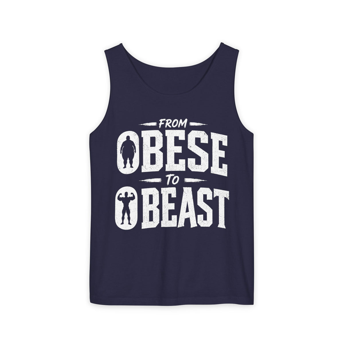 From Obese to Beast – Classic Silhouettes – Comfort Colors Garment-Dyed Tank